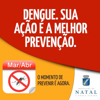 Prefeitura do Natal inicia campanha de prevenção à dengue
