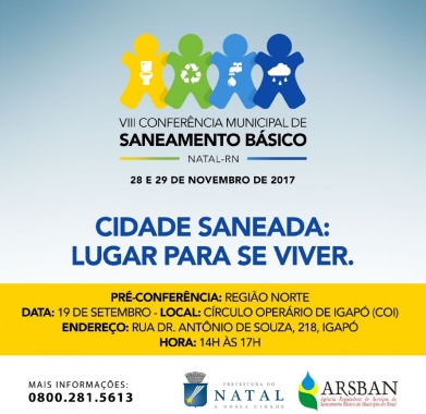 Pré-Conferência de Saneamento Básico acontece nesta terça-feira na Zona Norte de Natal