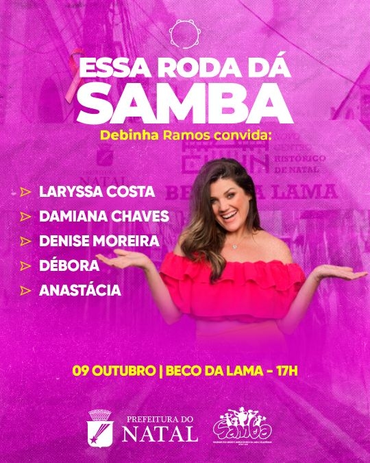  Neste sábado (9) tem “Mulheres no Samba” no Centro Histórico de Natal