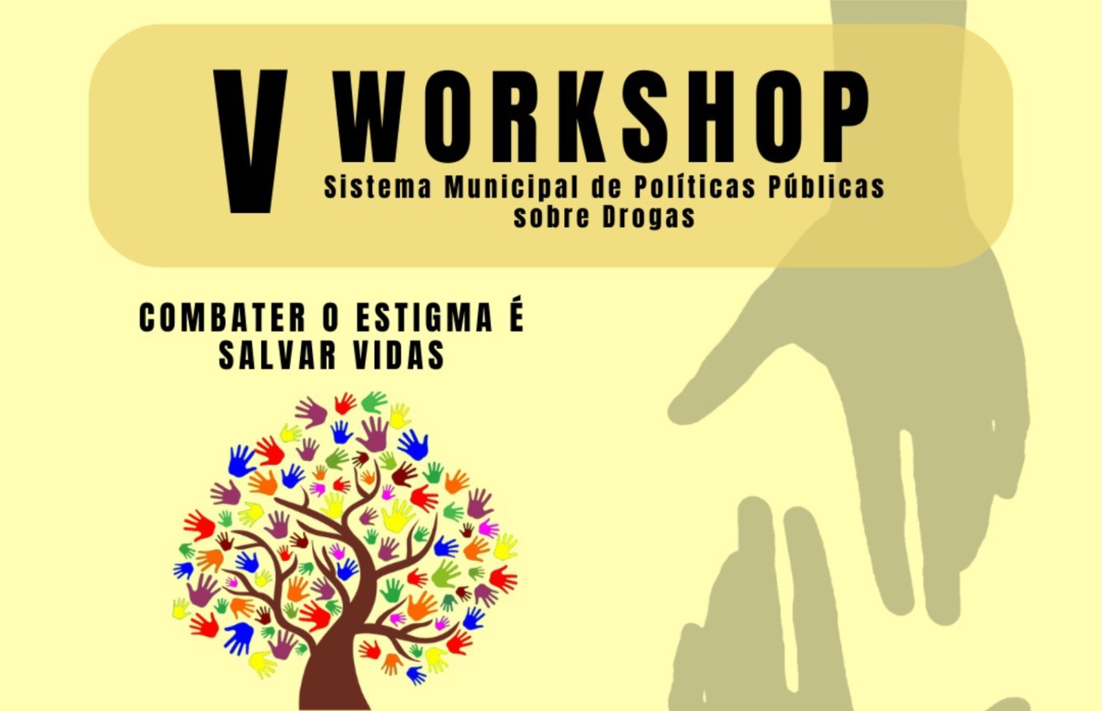 Inscrições abertas para o V Workshop de Políticas Públicas sobre Drogas em Natal