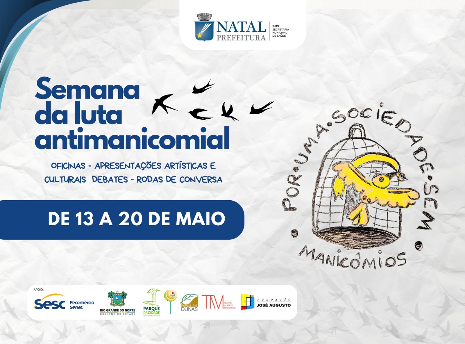 Direitos das pessoas em sofrimento mental é tema da Semana da Luta Antimanicomial em Natal