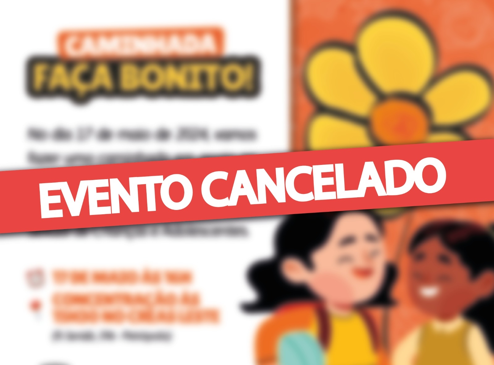 Nota de Esclarecimento: Cancelamento do evento devido às condições climáticas