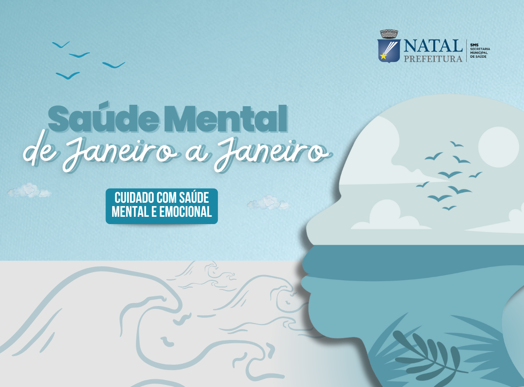 Natal promove cuidados com saúde mental, emocional e prevenção de doenças psíquicas